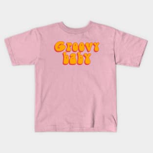 Groovy baby Kids T-Shirt